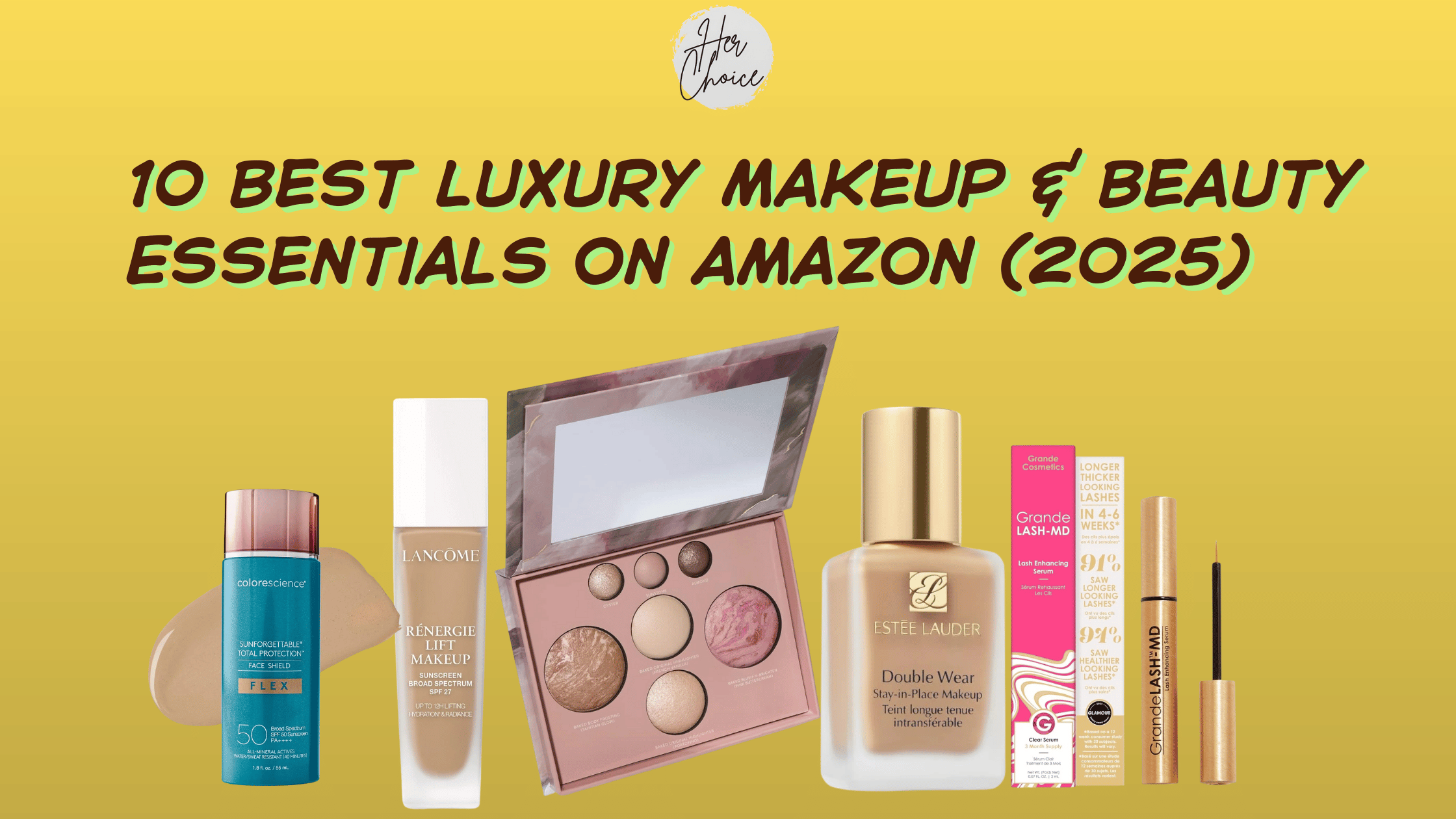 10 Best Luxury Makeup & Beauty Essentials on Amazon (2025)